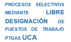 Procesos de provisión de puestos PTGAS por el sistema de Libre Designación